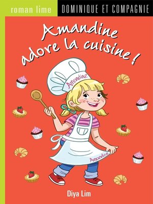 cover image of Amandine adore la cuisine !